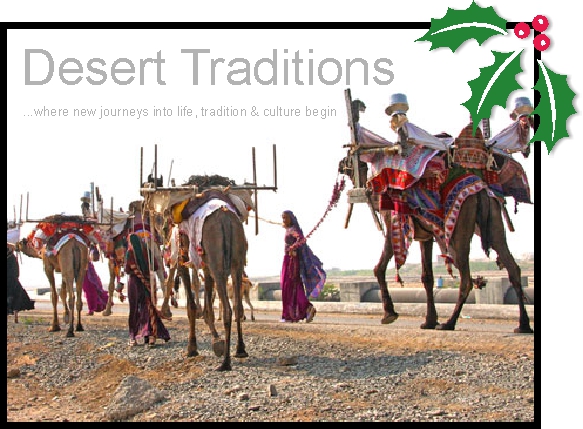 Desert Traditions